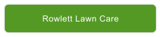 Rowlett Lawn Care